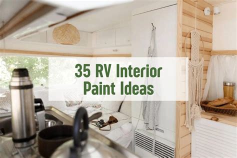 35 RV Interior Paint Ideas: Uncover the Best Solutions