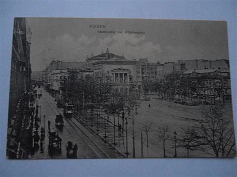 POZNAŃ Posen Stadttheater und Wilhelmplatz oryginalna POCZTÓWKA