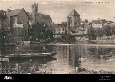 Français Moret sur Loing Seine et Marne France carte postale