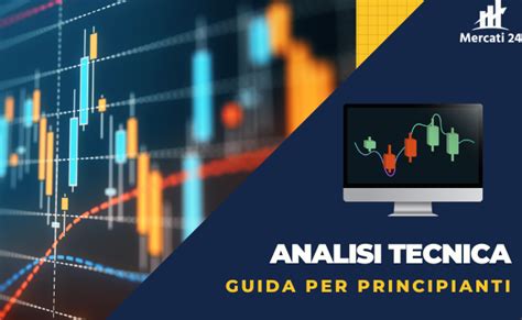 Analisi Tecnica Guida Al Trading Sui Mercati Finanziari