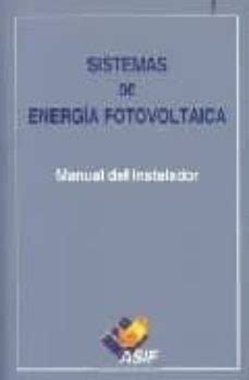 Sistemas De Energia Fotovoltaica Manual Del Instalador Ed Vv Aa