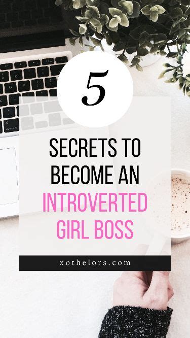 5 Secrets To Become An Introverted Girl Boss Xothelors Health Quotes