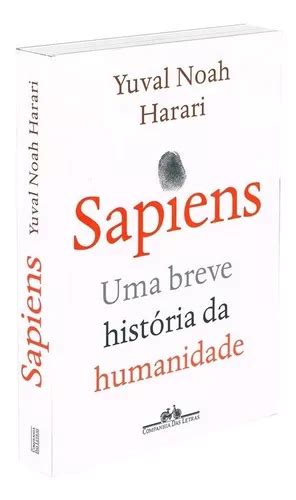 Sapiens Nova Edição Uma Breve História Da Humanidade De Harari Yuval Noah Editora Schwarcz