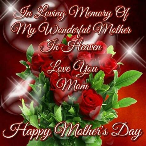 In Loving Memory Of My Wonderful Mother In Heaven Mothers Day In