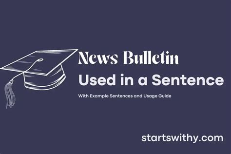 NEWS BULLETIN in a Sentence Examples: 21 Ways to Use News Bulletin