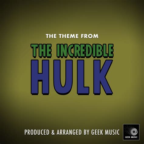 ‎The Theme From the Incredible Hulk (1966) - Single by Geek Music on ...