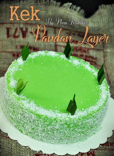 Nina Mahdar Kek Pandan Layer Custard Pandan Layer Sedap