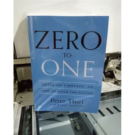 Jual Buku Zero To One Notes On Startups Or How To Build The Future