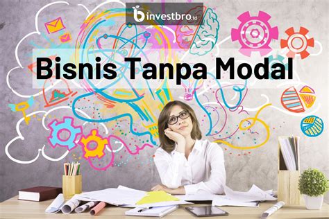 23 Ide Bisnis Tanpa Modal InvestBro