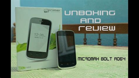 Micromax Bolt A Unboxing And Review Youtube