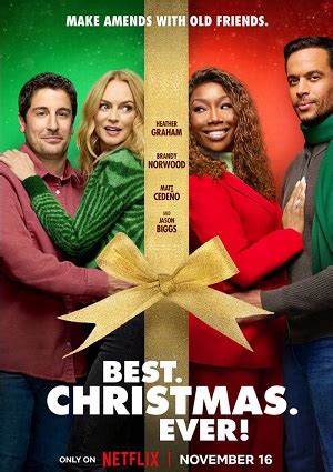 Best. Christmas. Ever! (2023) - Netflix Holiday Schedule - New Movie ...