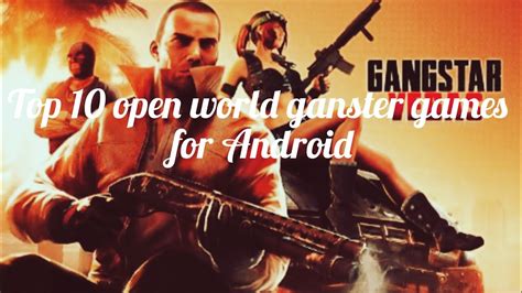 Top Gangster Games For Android Massive Open World Youtube