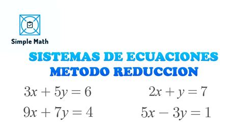 Sistemas De Ecuaciones 2x2 Metodo Reduccion Ej1 Youtube