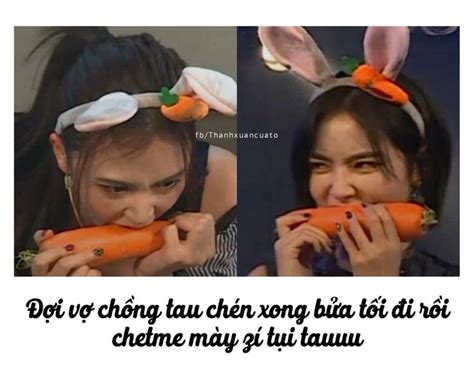 Ghim Của Mai Thi Tran Trên Snh48 Meme Muối