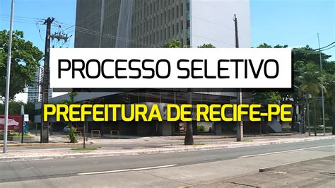 Prefeitura de Recife PE abre seleção para cargos salário de R 10 mil