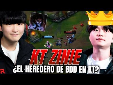 ZINIE El HEREDERO Al TRONO De BDD En KT Rolster KT Challengers Vs