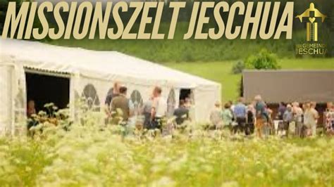 Freie Christen Gemeinde Jeschua Missionszelt In Weiden Impuls