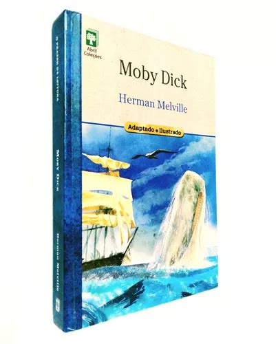 Moby Dick Adaptado E Ilustrado Abril Coleções Capa Dura Herman