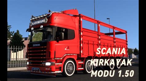 EURO TRUCK SİMULATÖR ETS SCANİA KIRKAYAK MODU YAPIMI 1 50 SÜRÜM YouTube