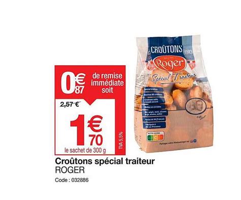 Promo Croûtons Spécial Traiteur Roger Chez Promocash Icataloguefr