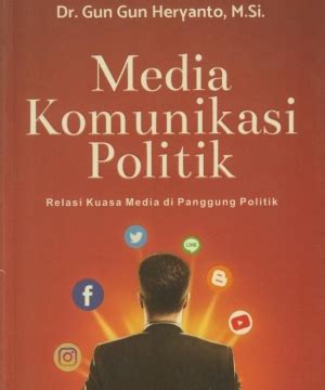 Media Komunikasi Politik Relasi Kuasa Di Panggung Politik Istana Agency