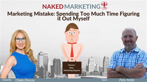 Marketing Mistake Spending Too Much Time Figuring It Out Myself