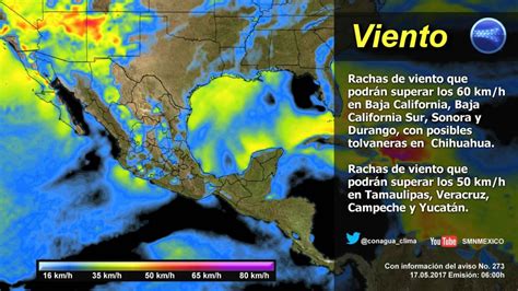 Pronóstico del tiempo México hoy 17 de mayo del 2017 Vientos fuertes