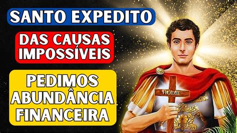 Poderosa Ora O De Santo Expedito Para Um Milagre Financeiro Causas