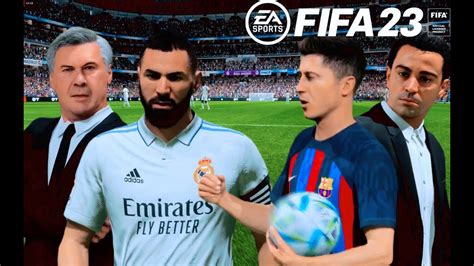 Fifa Barcelona Vs Real Madrid Ft Benzema Lewandowski Ucl Final