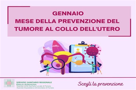 GENNAIO E IL MESE DELLA PREVENZIONE DEL TUMORE AL COLLO DELLUTERO L