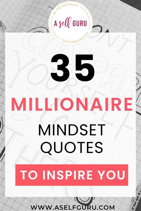 37 Greatest Millionaire Mindset Quotes to Inspire You...