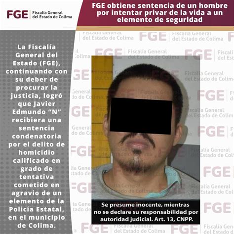 Fge Obtiene Sentencia En Contra De Un Hombre Por Intentar Privar De La