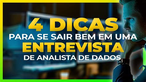 4 Dicas Para Se Sair Bem Em Uma Entrevista De Emprego De Analista De