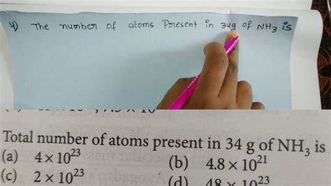 The Number Of Atoms Present In G Of Nh Is Youtube