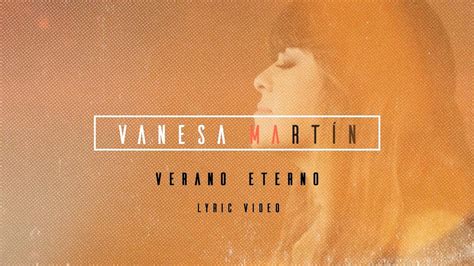 Vanesa Mart N Verano Eterno Lyric Video Oficial Youtube