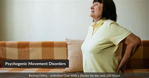 Diagnosis and Management of Psychogenic Movement Disorders