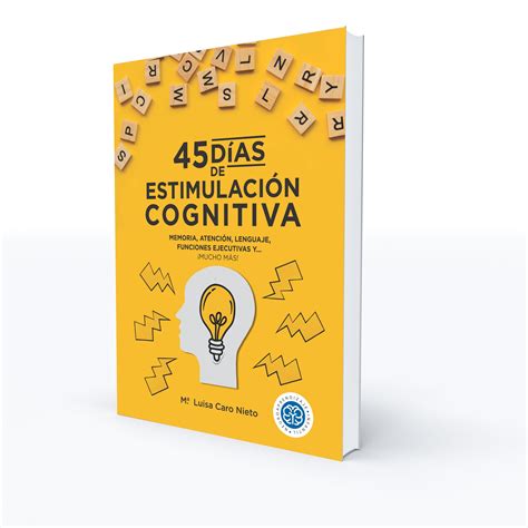 45 Dias De Estimulacion Cognitiva Neuroaprendizaje Infantil