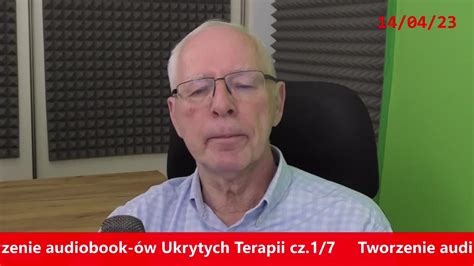 Tworzenie audiobook ów Ukrytych Terapii cz 1 7 Jerzy Zięba TV