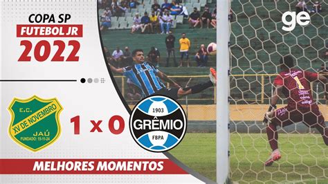 XV DE JAÚ 1 X 0 GRÊMIO MELHORES MOMENTOS COPA SÃO PAULO DE FUTEBOL