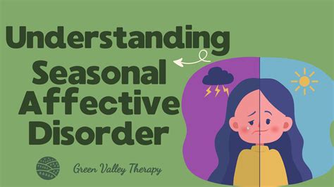 Understanding Seasonal Affective Disorder — Green Valley Therapy