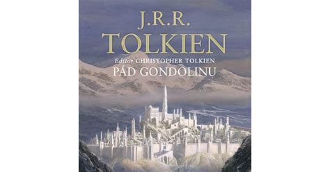 Tolkien Pád Gondolinu