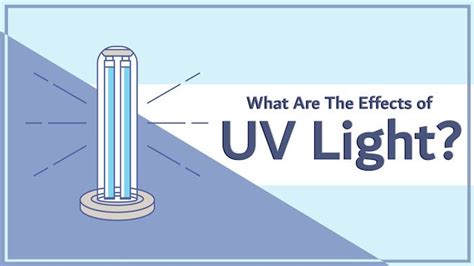 What Are The Effects of UV Light