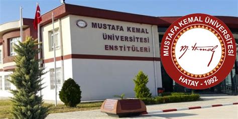 Mustafa Kemal Üniversitesi Yüksek Lisans ve Doktora İlanı