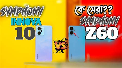 Symphony Innova 10 Vs Symphony Z60 Full Comparison Speed Test