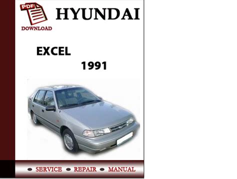 Hyundai Excel Workshop Manual