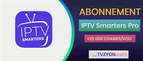 Abonnement IPTV Smarters Pro 12 Mois Meilleur Service IPTV 2022