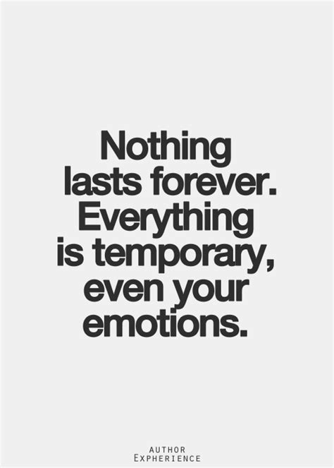 Nothing Lasts Forever Quotes Shortquotes Cc