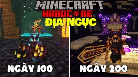 MÌnh Sinh TỒn 200 NgÀy Trong Minecraft DƯỚi ĐỊa NgỤc SiÊu KhÓ Youtube