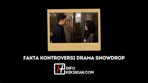 Fakta Kontroversi Drama Snowdrop