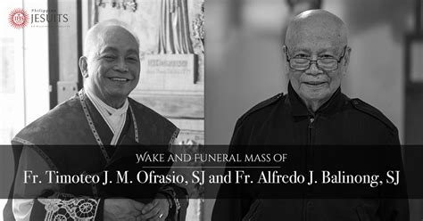 Wake And Funeral Of Fr Timoteo Jm Ofrasio Sj And Fr Alfredo J